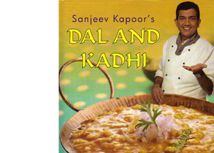 Dal and Kadhi Sanjeev Kapoor