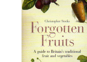 Forgotten Fruits by Christopher Stocks – review