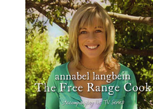 Free Range Cook Annabel Langbein